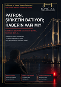 Patron Şirketin Batıyor Haberin Var Mı?
